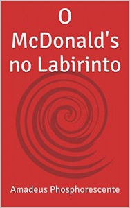 Baixar O McDonald’s no Labirinto pdf, epub, eBook