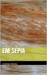 Baixar Em Sépia pdf, epub, eBook