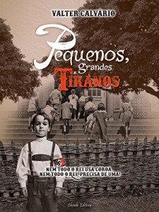 Baixar Pequenos, Grandes Tiranos pdf, epub, eBook