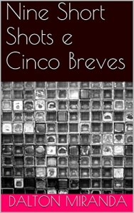 Baixar Nine Short Shots e Cinco Breves pdf, epub, eBook