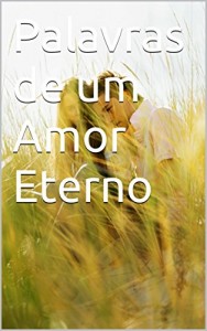 Baixar Palavras de um Amor Eterno pdf, epub, eBook