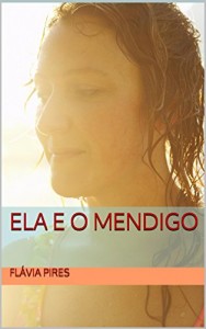 Baixar Ela e o mendigo pdf, epub, eBook