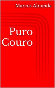 Baixar Puro Couro pdf, epub, eBook