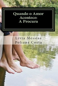 Baixar Quando o Amor Acontece: A Procura pdf, epub, eBook