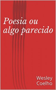 Baixar Poesia ou algo parecido pdf, epub, eBook