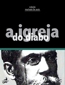 Baixar A igreja do diabo (Coleção Machado de Assis) pdf, epub, eBook
