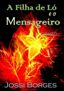 Baixar A Filha de Ló e o Mensageiro pdf, epub, eBook