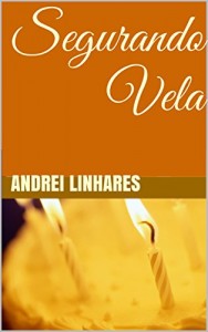 Baixar Segurando Vela pdf, epub, eBook