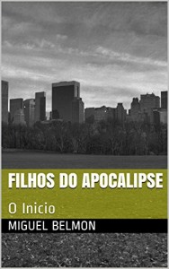Baixar Filhos do Apocalipse: O Inicio pdf, epub, eBook