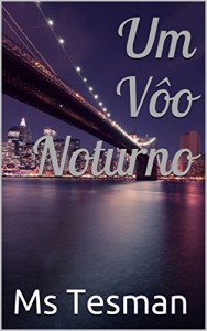 Baixar Um Vôo Noturno pdf, epub, eBook