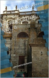 Baixar MICROCONTOS VOL. 8: UM CONTO DE NATAL pdf, epub, eBook