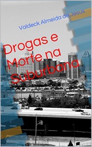 Baixar Drogas e Morte na Suburbana pdf, epub, eBook
