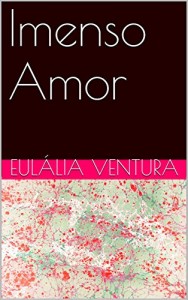 Baixar Imenso Amor pdf, epub, eBook
