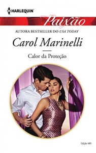 Baixar Calor da Proteção – Harlequin Paixão Ed.449 pdf, epub, eBook