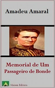 Baixar Memorial de Um Passageiro de Bonde (Ilustrado) (Literatura Língua Portuguesa) pdf, epub, eBook