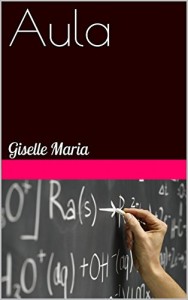 Baixar Aula: Giselle Maria pdf, epub, eBook