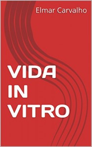 Baixar VIDA IN VITRO pdf, epub, eBook