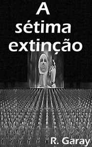 Baixar A sétima extinção pdf, epub, eBook