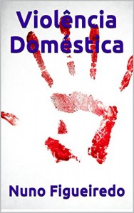 Baixar Violência Doméstica pdf, epub, eBook
