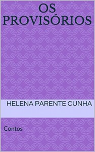 Baixar Os Provisórios: Contos pdf, epub, eBook