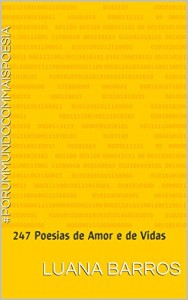 Baixar #porummundocommaispoesia: 247 Poesias de Amor e de Vidas pdf, epub, eBook