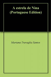 Baixar A estrela de Nina pdf, epub, eBook