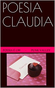 Baixar POESIA CLAUDIA (POESIA É 1,99) pdf, epub, eBook