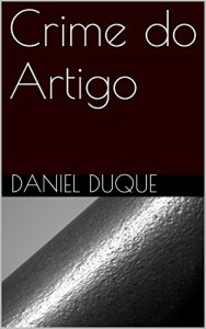 Baixar Crime do Artigo pdf, epub, eBook