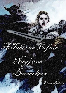 Baixar A Taberna Fafnir – Nayj e os Berserkers pdf, epub, eBook