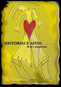 Baixar Histórias e Afins: Reais e Imaginadas pdf, epub, eBook