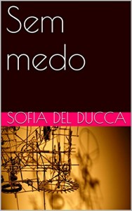 Baixar Sem medo pdf, epub, eBook