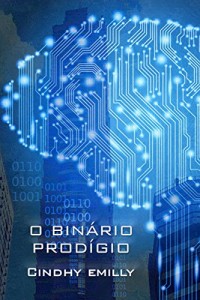 Baixar O Binário Prodígio pdf, epub, eBook