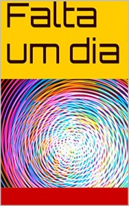 Baixar Falta um dia pdf, epub, eBook