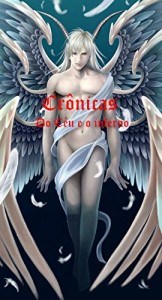 Baixar Crônicas do Céu e o Inferno pdf, epub, eBook