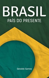 Baixar Brasil,país do presente. pdf, epub, eBook