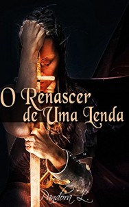 Baixar O Renascer de Uma Lenda pdf, epub, eBook