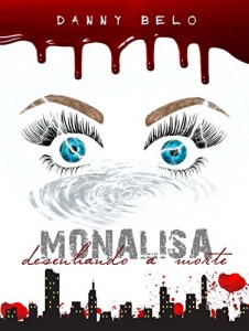 Baixar Monalisa Desenhando A Morte pdf, epub, eBook