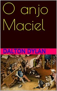 Baixar O anjo Maciel pdf, epub, eBook