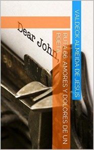 Baixar Ruta 66: amores y dolores de un poeta pdf, epub, eBook
