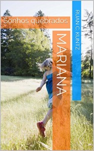 Baixar Mariana: Sonhos quebrados pdf, epub, eBook