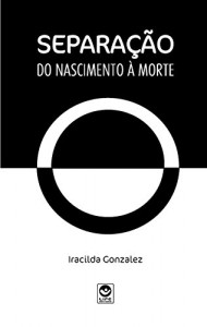 Baixar Separação do Nascimento à Morte pdf, epub, eBook