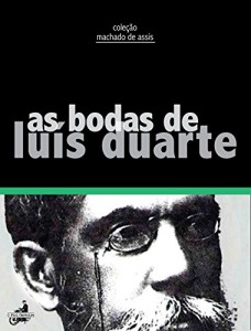 Baixar As bodas de Luís Duarte (Coleção Machado de Assis) pdf, epub, eBook