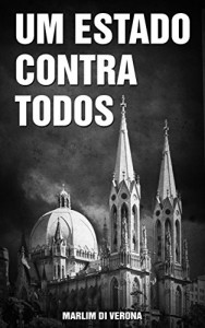 Baixar Um Estado Contra Todos pdf, epub, eBook