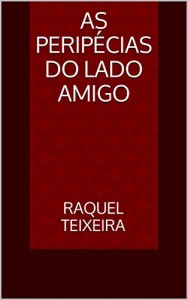 Baixar As Peripécias do Lado Amigo pdf, epub, eBook