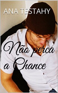 Baixar Não perca a Chance pdf, epub, eBook