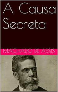 Baixar A Causa Secreta pdf, epub, eBook