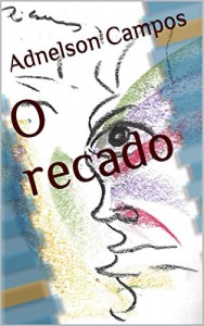 Baixar O recado pdf, epub, eBook