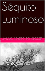 Baixar Séquito Luminoso pdf, epub, eBook