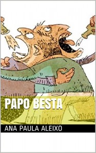 Baixar Papo besta pdf, epub, eBook