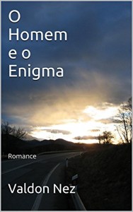 Baixar O Homem e o Enigma: Romance pdf, epub, eBook